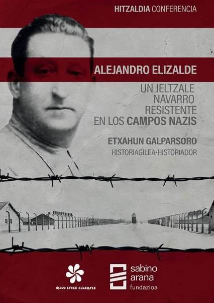 ¡¡ ACTO SUSPENDIDO!!  Homenaje al resistente navarro en los campos de concentración nazis, Alejandro Elizalde, en el 75 aniversario de su fallecimiento