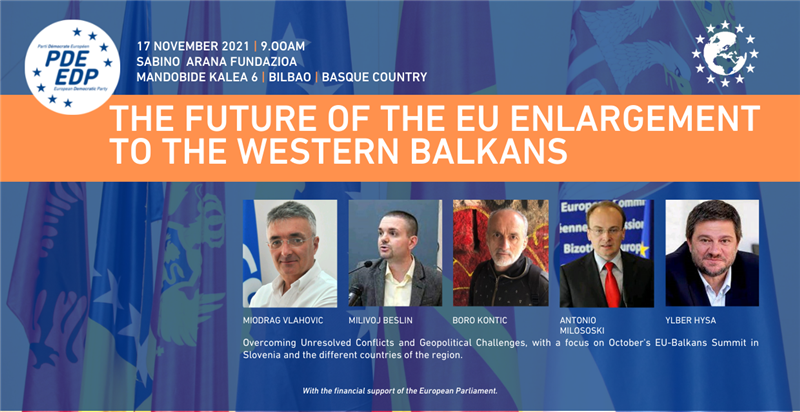 El Partido Demócrata Europeo (PDE-EDP) organiza un seminario en Bilbao para reflexionar sobre el futuro de la ampliación de la UE a los Balcanes Occidentales