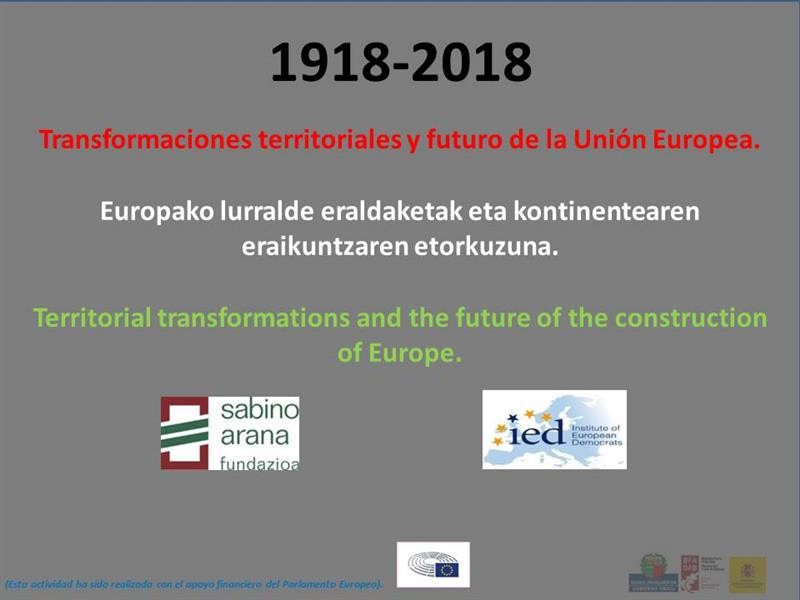 Sabino Arana Fundazioa y el IED analizarán el presente y futuro de la construcción europea